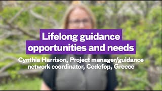 Lifelong guidance opportunities and needs Cynthia Harrison [upl. by Mackler704]