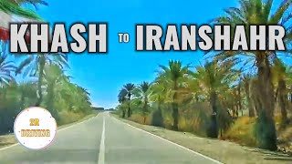 Relaxing Drive from Khash to Iranshahr A Peaceful Journey Through Sistan and Baluchestan 2024 [upl. by Dent]