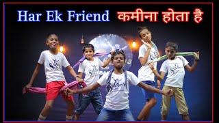 Har Ek Friend Kamina Hota hai FunnyComedy Friendship Day Dance Choreography Boys Group Dance [upl. by Niwri]