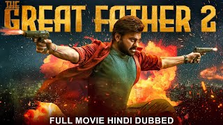 Chiranjeevis THE GREAT FATHER 2 Hindi Dubbed Full Movie  Prakash Raj Rimi Sen Tabu  South Movie [upl. by Eizeerb974]