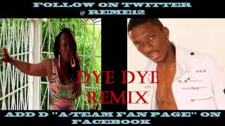 Macka Diamond  Dye Dye Remix REME A TEAM [upl. by Doralin]