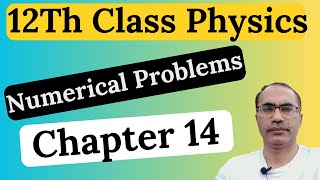 12Th Class Physics Chapter 14 Numerical Problems  Electromegnetism [upl. by Hurd]