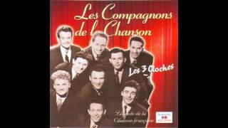 Les Compagnons de la Chanson  Les trois cloches [upl. by Bannon]