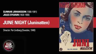 JUNE NIGHT Juninatten Gunnar Johansson amp Jules Sylvain 1940 [upl. by Thevenot833]