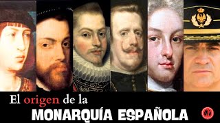 LA HISTORIA DE LA MONARQUÍA ESPAÑOLA [upl. by Yeldah]