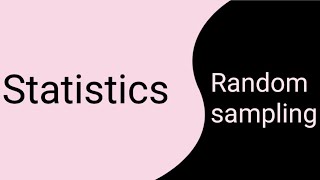 Random sampling  Statistics [upl. by Darrow]