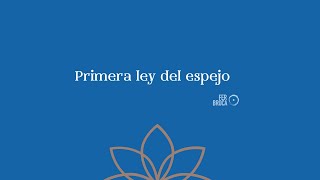 Primera ley del espejo [upl. by Nelie]