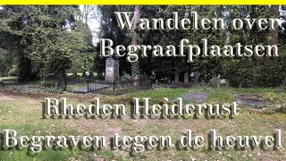 Rheden Heiderust geschiedenis en overzicht van deze begraafplaats [upl. by Ahsenroc]