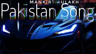 Pakistan Song Slowed Reverb Goli bhi chalani Aati Hai new song Mankirt Aulakhsong lofi newmusic [upl. by Garwin510]