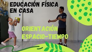 EDUCACIÓN FÍSICA en casa Orientación ESPACIOTEMPORAL 8 ejercicios prácticos y EFECTIVOS [upl. by Eiralih]