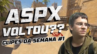 ASPX VOLTOU AINDA MAIS FORTE faceit 2400 elo  Clipes da semana 1 [upl. by Bertilla170]