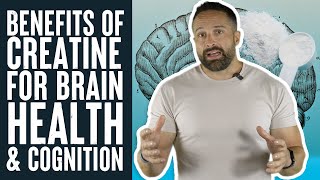 The Brain Health amp Cognitive Benefits of Creatine  Educational Video  Biolayne [upl. by Nitreb]