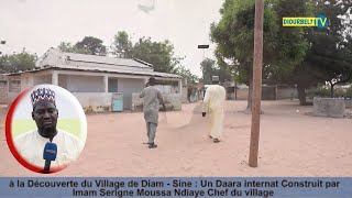 A la Découverte du Village historique de NDiam Sine Daara internat Construit par Imam S Moussa Nd [upl. by Terag66]