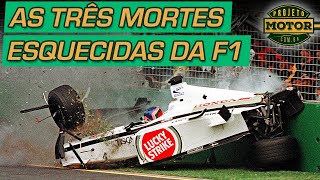 AS TRÊS MORTES ESQUECIDAS DA F1 PÓSSENNA [upl. by Wilfreda]