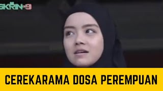 Cerekarama Dosa Perempuan cerekarama dosaperempuan [upl. by Lithea]