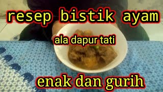 cara masak bistik ayam [upl. by Eniwtna698]