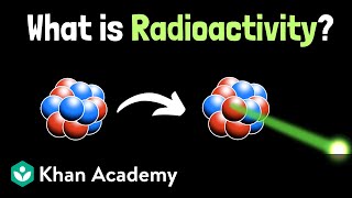 Intro to radioactive decay  Physics  Khan Academy [upl. by Everara]