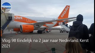 Vlog 98 Eindelijk na 2 jaar naar Nederland geweest Kerst 2021 [upl. by Trinl662]