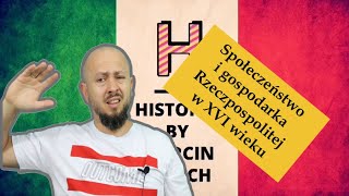 LO klasa 2 Społeczeństwo i gospodarka Rzeczpospolitej w XVI wieku Gdańsk najliczniejszym miastem [upl. by Kennie]