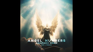 Angel Numbers 👼🏽 Amapiano Remix by PGO x Preecie [upl. by Platt471]