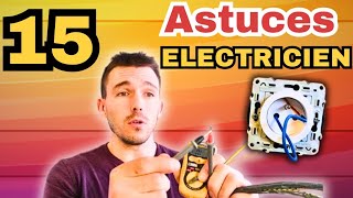 15 Astuces pour électricien et pour travaux délectricité [upl. by Dannie]