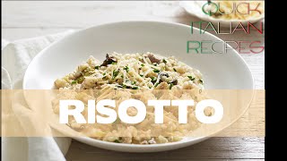 Quick Italian Recipes  How to make authentic risotto [upl. by Narol589]