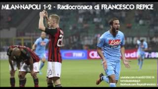 MILANNAPOLI 12  Radiocronaca di Francesco Repice 2292013 da Radiouno RAI [upl. by Osi239]