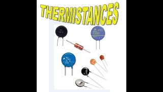 Thermistances  notions de base sur les NTCPTCPPTC [upl. by Drye]