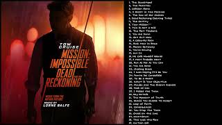 Mission Impossible – Dead Reckoning Part One OST  Original Motion Picture Soundtrack [upl. by Ttelrahc]