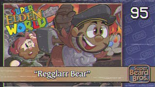 Elden Ring  Ep 95  Regglarr Bear [upl. by Valenta]