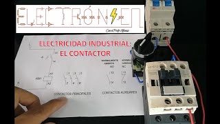 CONTACTOR  Funcionamiento e Implementación [upl. by Fredela]