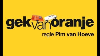 GEK VAN ORANJE  Officiële NL trailer [upl. by Elimaj]