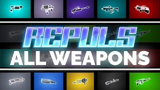 Gameplay of All REPULSio Weapons  Caracal REPULS [upl. by Barra196]