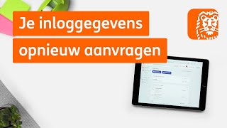 Inloggegevens Mijn ING opnieuw aanvragen  Digitaal Bankieren Hoe werkt het  ING [upl. by Aket874]