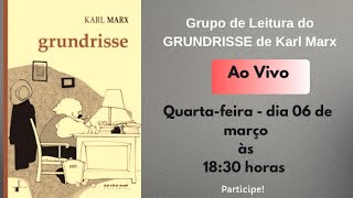 Entendendo o Grundrisse de Karl MarxGrupo de Leituras e Debatesvideo 15 [upl. by Anitak]