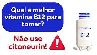 qual a melhor vitamina B12 para tomar Descubra a melhor maneira de suplementar b12 para você [upl. by Eelyk]