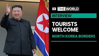 North Korea wants tourists to visit the Hermit Kingdom  The World [upl. by Naz]