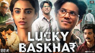 Lucky Baskhar Full Movie In Hindi Dubbed  Dulquer Salmaan  Meenakshi Chaudhary  Review amp Facts HD [upl. by Enylecoj]