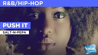 Push It  SaltNPepa  Karaoke with Lyrics [upl. by Johen]