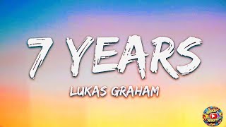 Lukas Graham  7 Years Lyrics [upl. by Schoof261]