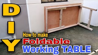 DIY How to make Foldable Working Table  Paano Gumawa ng Working Table  Foldable Working Table [upl. by Notsla]