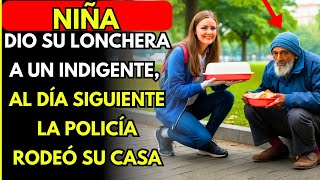 NIÑA DIO SU LONCHERA A UN INDIGENTE AL DÍA SIGUIENTE LA POLICÍA RODEÓ SU CASA [upl. by Tyson]