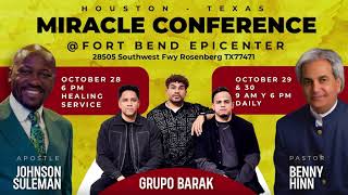 JOIN GRUPO BARAK PASTOR BENNY amp HINN APOSTLE JOHNSON SULEMAN IN HOUSTON MIRACLE CONFERENCE [upl. by Eelac]