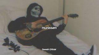 Munissam  මූණිස්සම්   Slowed  Reverb  2024 [upl. by Miahc]