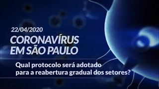 Coronavírus  Qual o protocolo será adotado para a reabertura gradual dos setores [upl. by Intisar]