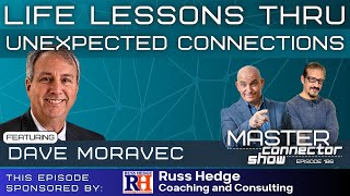 Life Lessons Through Unexpected Connections with Dave Moravec  Episode 186 [upl. by Nilahs]