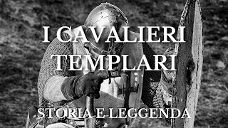 I Cavalieri Templari storia e leggenda Secondo episodio di Ancient Times Un viaggio nella storia🎞️ [upl. by Godber]