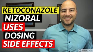 Ketoconazole Nizoral  Uses Dosing Side Effects  Pharmacist Review [upl. by Enomes]