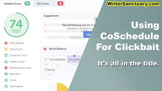 How to Effectively Use CoSchedule for Clickbait Blog Titles [upl. by Maharba492]