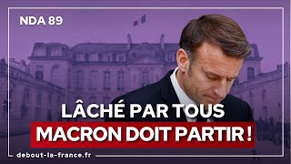 NDA89 · Lâché par tous Macron doit partir [upl. by Baecher571]